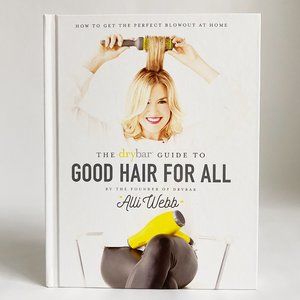 Drybar : How to Get the Perfect Blowout at Home